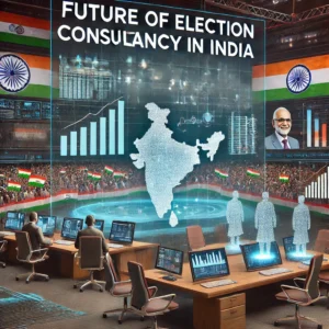 Future of election consultancy in India